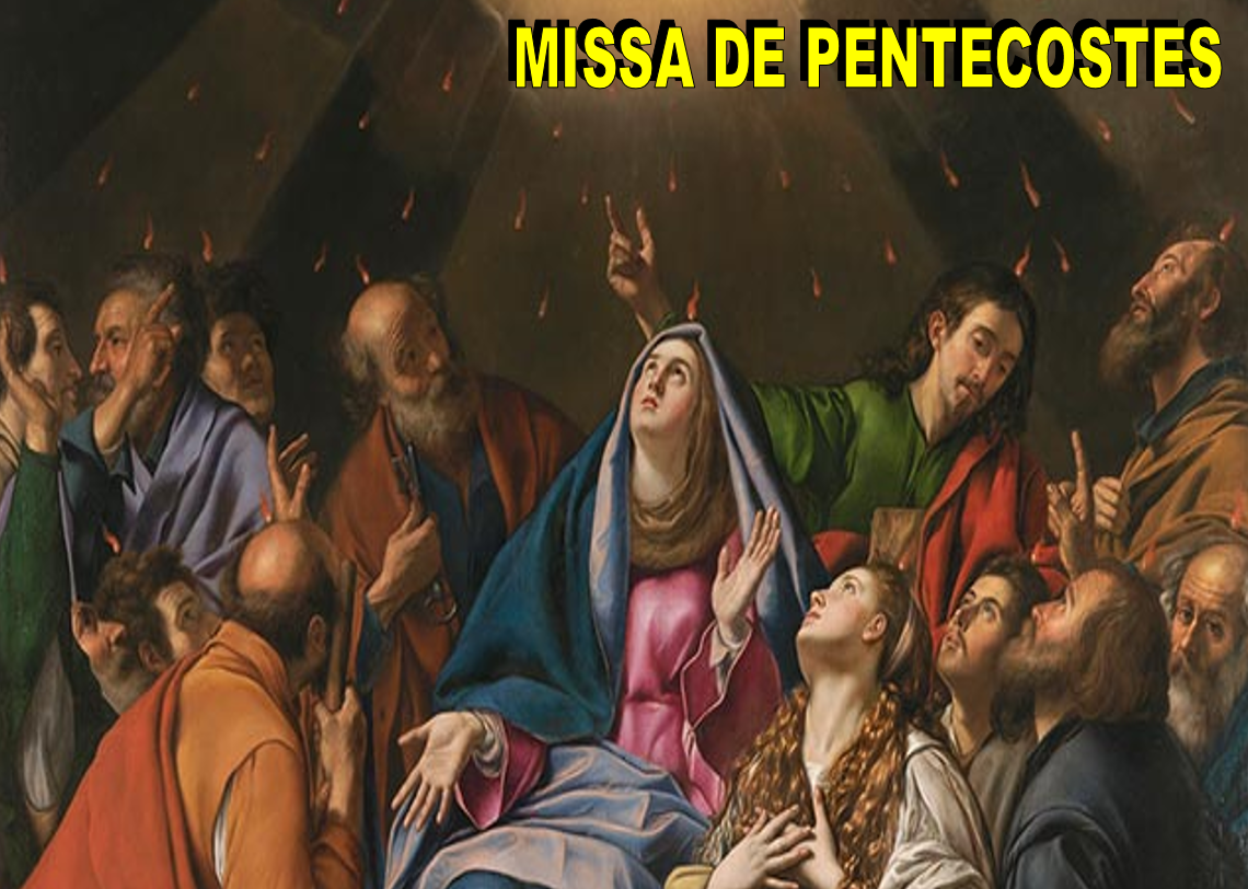 Missa de Pentecostes 28 05 2023 Desenvol Sistemas de Informática