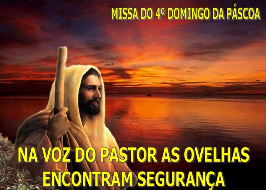 Missa do 4° Domingo da Páscoa (12-05-2019)