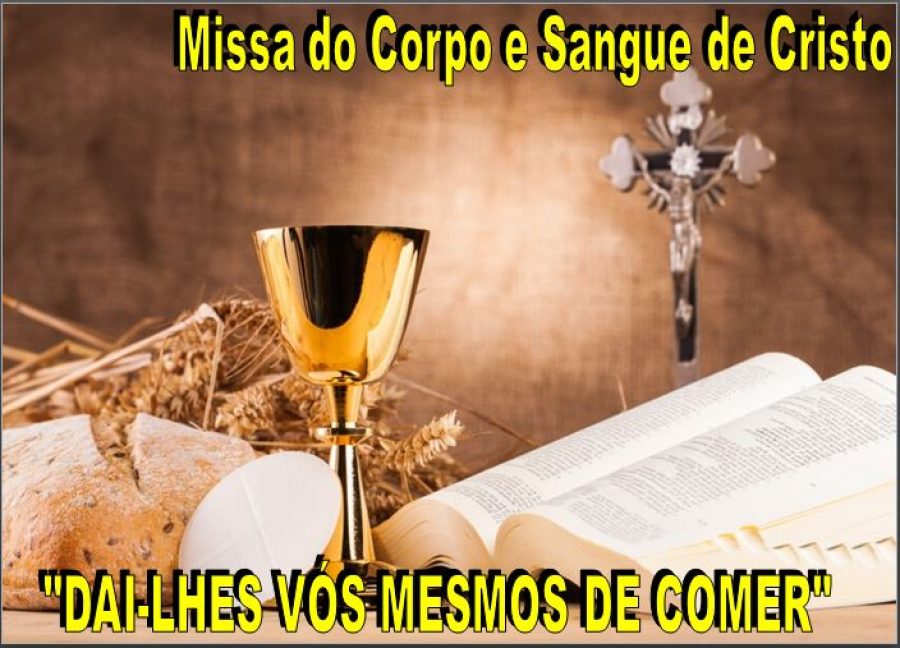 Missa do Corpo e Sangue de Cristo (20-06-2019)